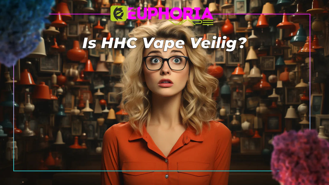 Is HHC Vape Veilig